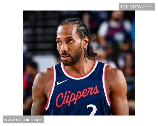 莱昂纳德轮休引发热议快船队被联盟正式警告处理措施